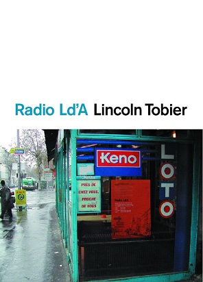 Couverture Radio Ld'A, Lincoln Tobier