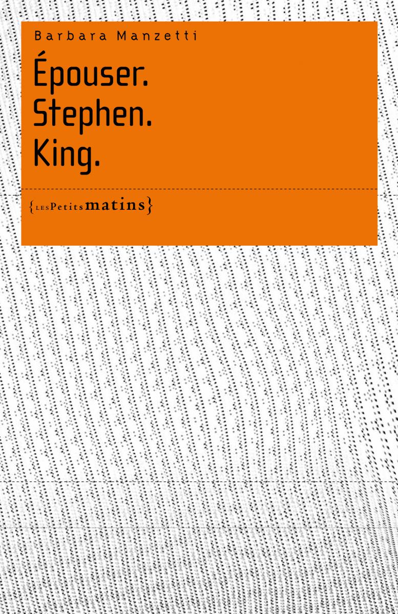 couverture epouser stephen king barbara manzetti
